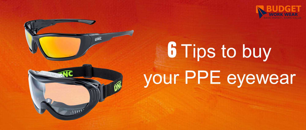 6 Tips to buy your PPE eye wear