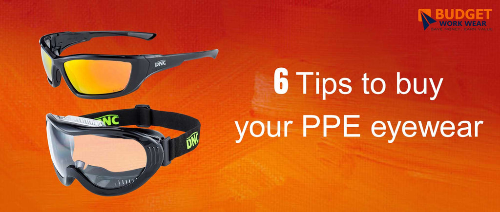 6 Tips to buy your PPE eye wear