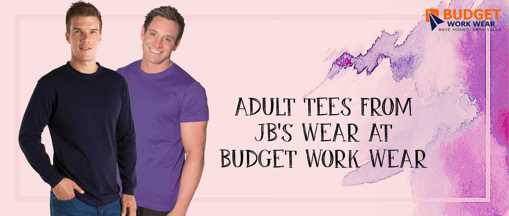 Adult Tees from JB’s Wear at Budget Work Wear