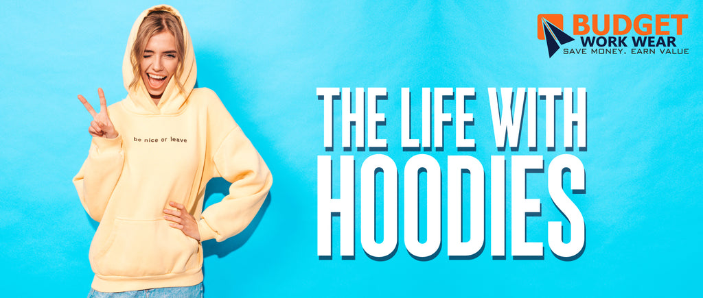 THE LIFE WITH HOODIES