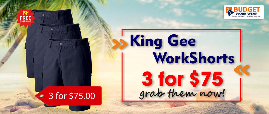 King Gee WorkShorts 3 for $75- grab them now!