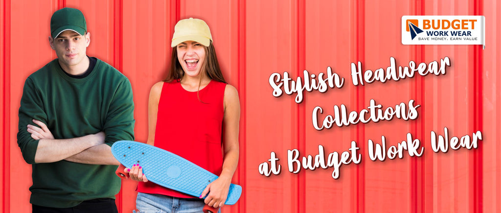 Stylish Headwear Collections at Budget Work Wear
